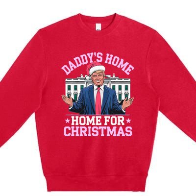 DaddyS Home For Christmas Trump 2024 Premium Crewneck Sweatshirt