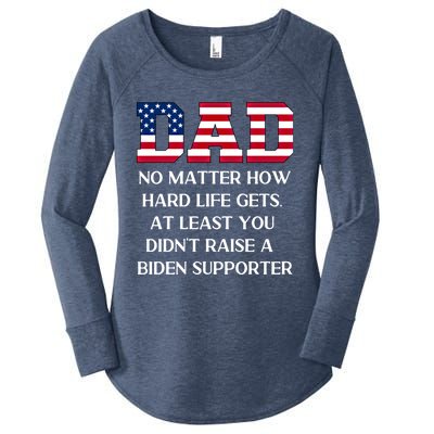 Dad Happy Fathers Day No Matter How Hard Life Gets At Least Gift Women's Perfect Tri Tunic Long Sleeve Shirt