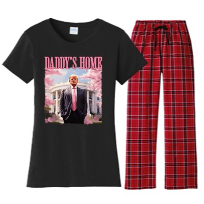 DaddyS Home Funny Trump DaddyS Coming Home 2024 Maga 2024 Women's Flannel Pajama Set