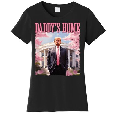 DaddyS Home Funny Trump DaddyS Coming Home 2024 Maga 2024 Women's T-Shirt