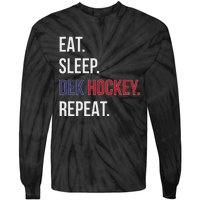 Dek Hockey Funny Eat Sleep Dek Hockey Repeat Tie-Dye Long Sleeve Shirt