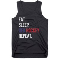 Dek Hockey Funny Eat Sleep Dek Hockey Repeat Tank Top