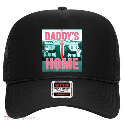 Daddys Home Funny Trending Women High Crown Mesh Back Trucker Hat