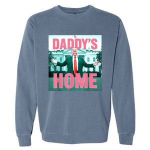 Daddys Home Funny Trending Women Garment-Dyed Sweatshirt