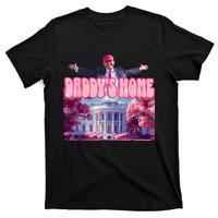 DaddyS Home Funny Trump DaddyS Coming Home 2024 T-Shirt