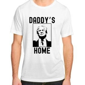 Daddy’s Home Funny Trump Republican 2024 Adult ChromaSoft Performance T-Shirt