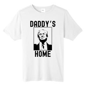 Daddy’s Home Funny Trump Republican 2024 Tall Fusion ChromaSoft Performance T-Shirt