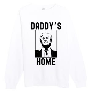 Daddy’s Home Funny Trump Republican 2024 Premium Crewneck Sweatshirt