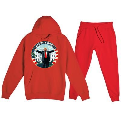 Daddys Home Funny Donald Trump White House 2024 President 47 Premium Hooded Sweatsuit Set