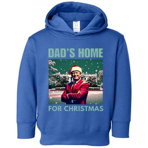 Dads Home For Christmas Dad Trump Home Toddler Hoodie