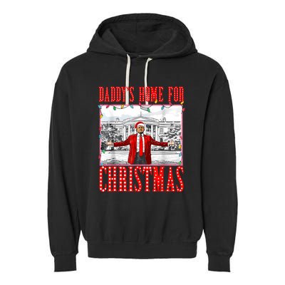 DaddyS Home For Christmas Trump Garment-Dyed Fleece Hoodie