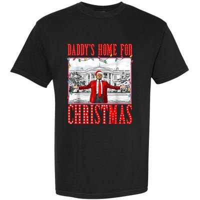 DaddyS Home For Christmas Trump Garment-Dyed Heavyweight T-Shirt