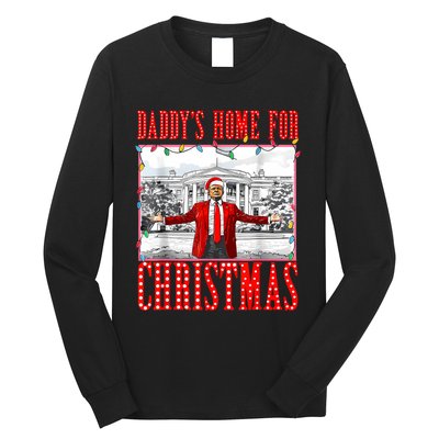 DaddyS Home For Christmas Trump Long Sleeve Shirt