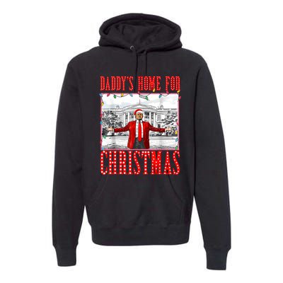 DaddyS Home For Christmas Trump Premium Hoodie