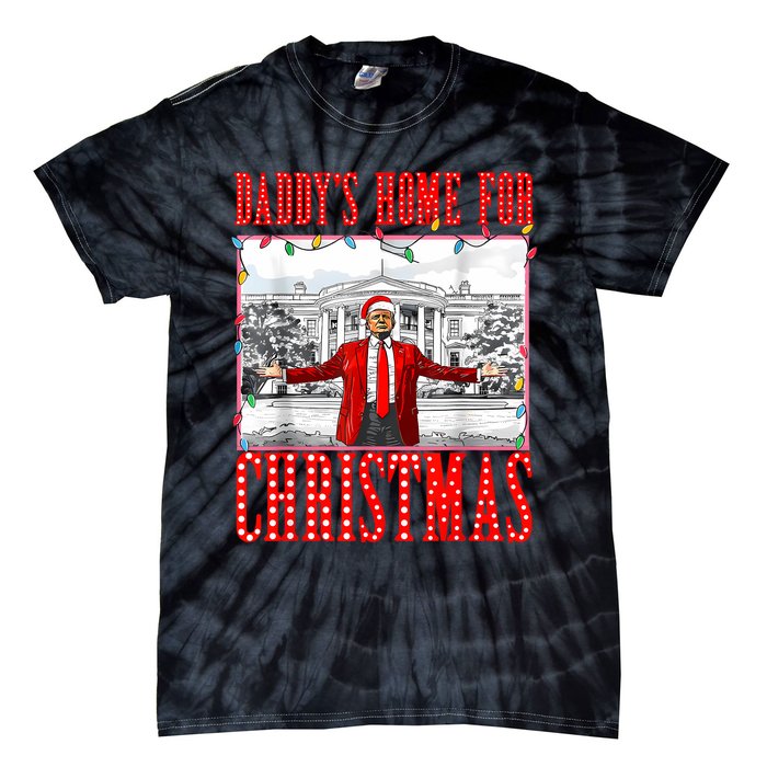 DaddyS Home For Christmas Trump Tie-Dye T-Shirt