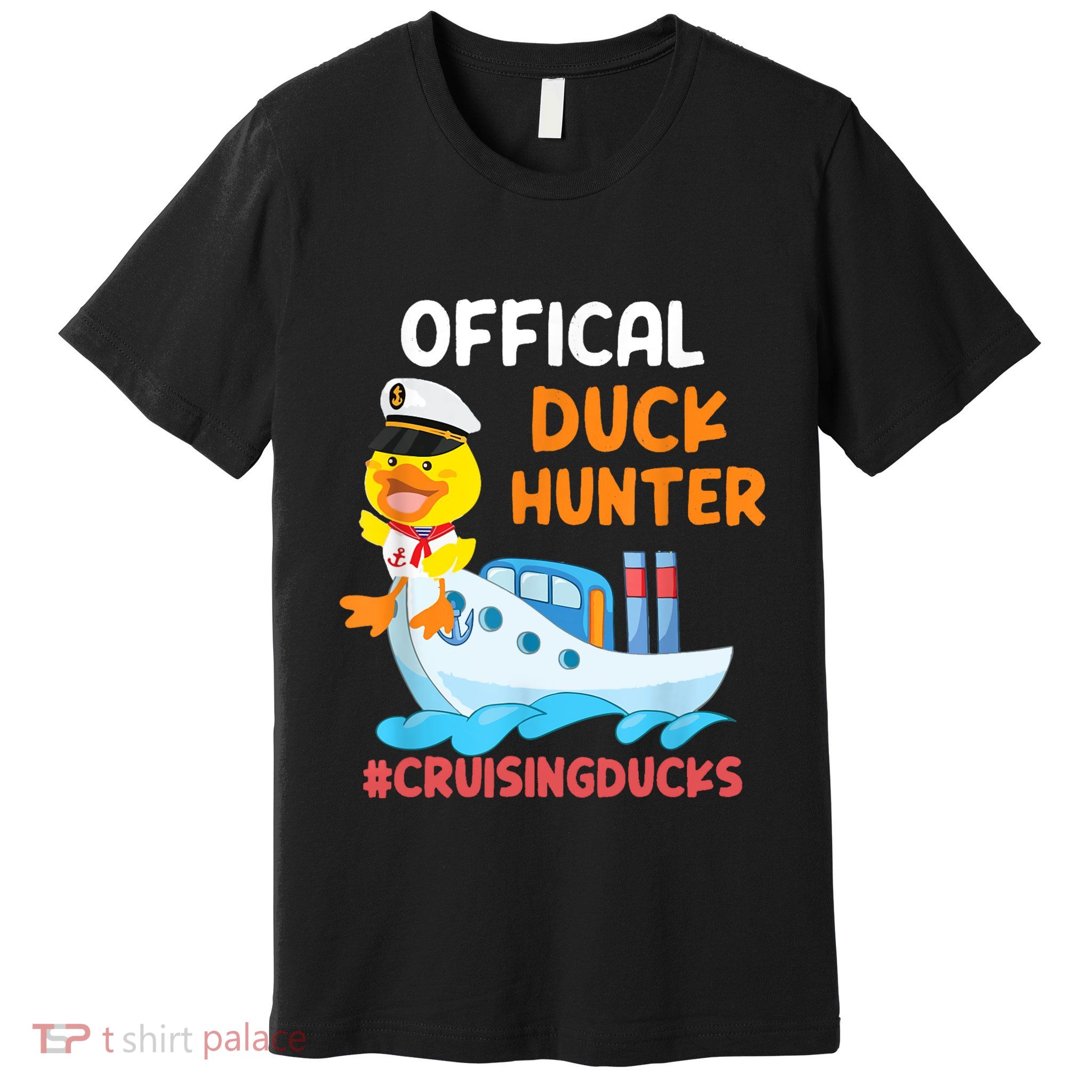 Duck Hunter Funny Duck Cruising Cruise Premium T-Shirt