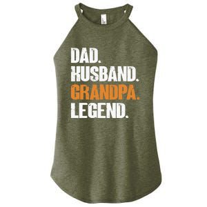 Dad Husband Grandpa Legend - Funny Grandad New Grandpa Women's Perfect Tri Rocker Tank