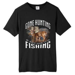 Deer Hunting Gone Hunting Be Back Soon To Go Fishing Hunter Cute Gift Tall Fusion ChromaSoft Performance T-Shirt