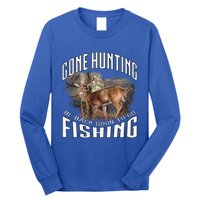 Deer Hunting Gone Hunting Be Back Soon To Go Fishing Hunter Cute Gift Long Sleeve Shirt