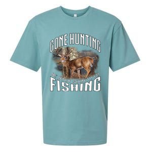 Deer Hunting Gone Hunting Be Back Soon To Go Fishing Hunter Cute Gift Sueded Cloud Jersey T-Shirt