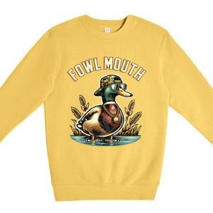 Duck Hunting Goose Hunt Funny Duck Hunter Cool Gift Fowl Mouth Cute Gift Premium Crewneck Sweatshirt