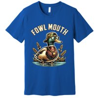 Duck Hunting Goose Hunt Funny Duck Hunter Cool Gift Fowl Mouth Cute Gift Premium T-Shirt