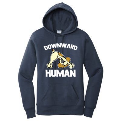 Downward Hu Gift Funny Yoga Dog Sarcastic Saying Cute Yoga Gift Women's Pullover Hoodie