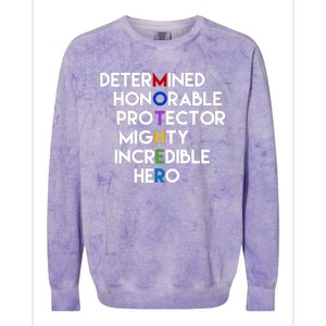 Determined Honorable Hero Mother Gift For Mom Colorblast Crewneck Sweatshirt