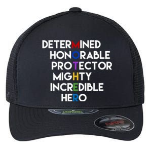 Determined Honorable Hero Mother Gift For Mom Flexfit Unipanel Trucker Cap