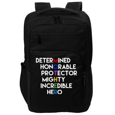 Determined Honorable Hero Mother Gift For Mom Impact Tech Backpack