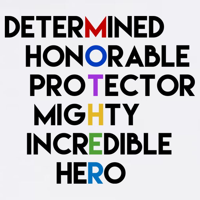 Determined Honorable Hero Mother Gift For Mom T-Shirt