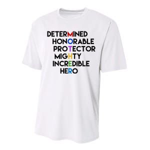 Determined Honorable Hero Mother Gift For Mom Performance Sprint T-Shirt