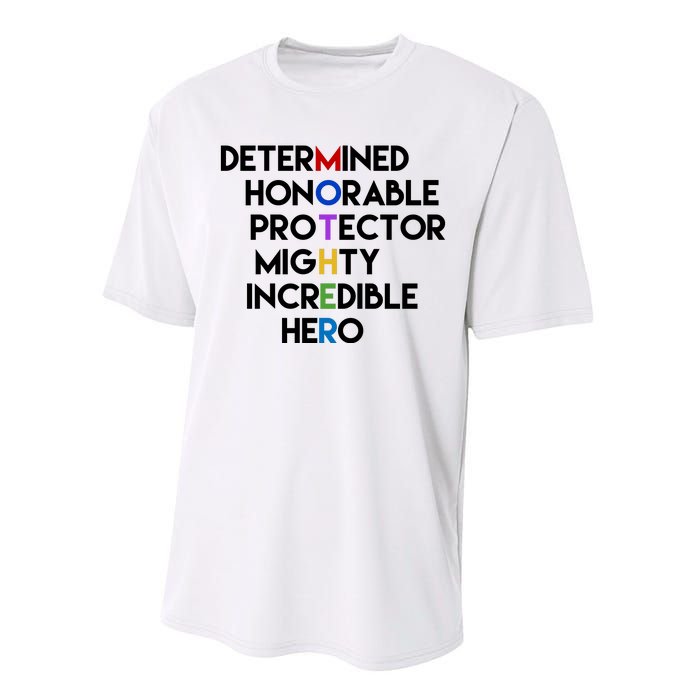 Determined Honorable Hero Mother Gift For Mom Performance Sprint T-Shirt