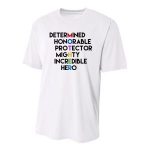 Determined Honorable Hero Mother Gift For Mom Youth Performance Sprint T-Shirt