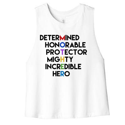 Determined Honorable Hero Mother Gift For Mom Women's Racerback Cropped Tank