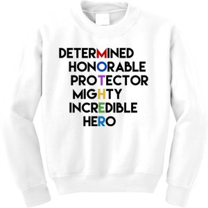 Determined Honorable Hero Mother Gift For Mom Kids Sweatshirt