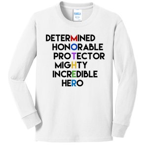 Determined Honorable Hero Mother Gift For Mom Kids Long Sleeve Shirt