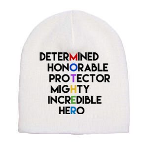 Determined Honorable Hero Mother Gift For Mom Short Acrylic Beanie