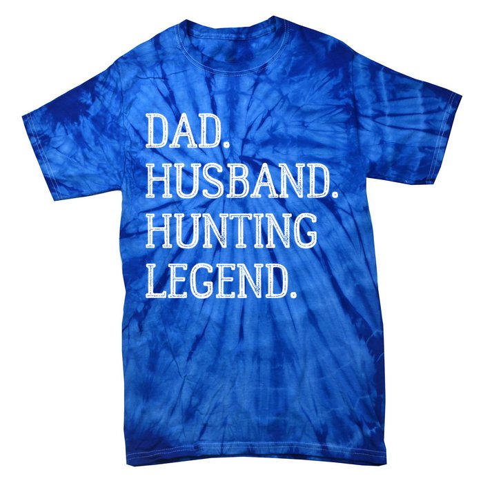 Dad Husband Hunting Legend Vintage Hunting Dad Gift Tie-Dye T-Shirt