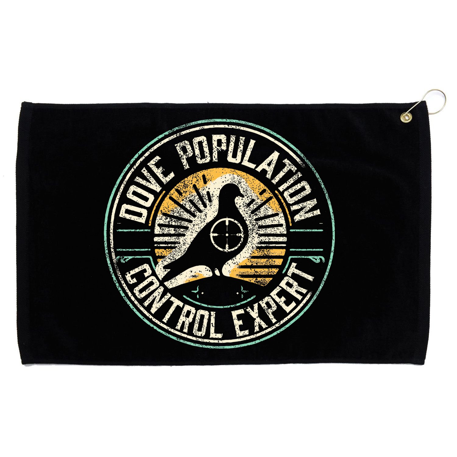 Dove Hunting Humor Dove Hunter Grommeted Golf Towel
