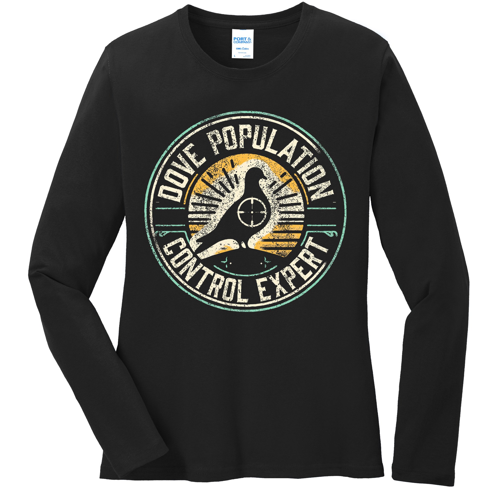 Dove Hunting Humor Dove Hunter Ladies Long Sleeve Shirt