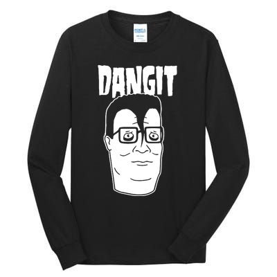 Dangit Hank Hill Tall Long Sleeve T-Shirt