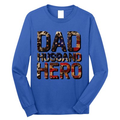 Dad Husband Hero Usa Flag Proud Dad Gift Long Sleeve Shirt