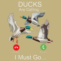 Duck Hunting Hunter Phone Display Ducks Are Calling I Must Mousepad