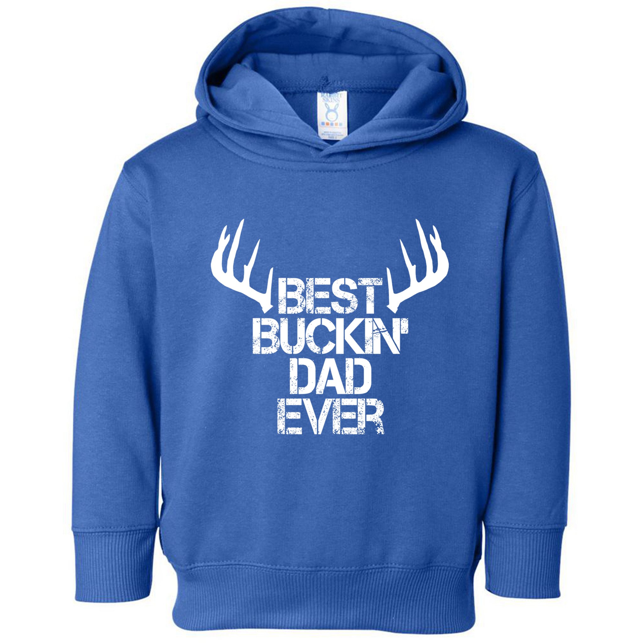 Deer Hunting Hunter Papa Daddy Best Buckin Dad Ever Gift Toddler Hoodie