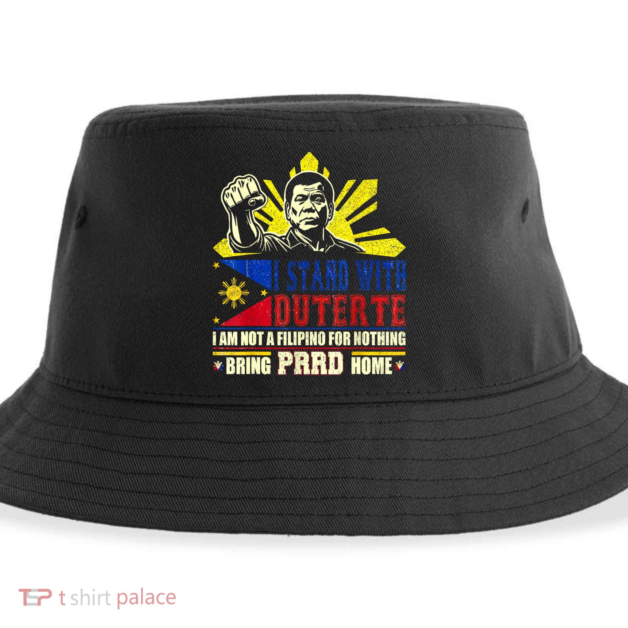 Duterte Homecoming I Stand With Duterte Bring PRRD Home Sustainable Bucket Hat