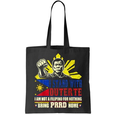Duterte Homecoming I Stand With Duterte Bring PRRD Home Bag