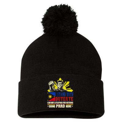 Duterte Homecoming I Stand With Duterte Bring PRRD Home Pom Pom 12in Knit Beanie