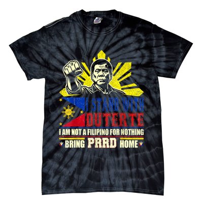 Duterte Homecoming I Stand With Duterte Bring PRRD Home Tie-Dye T-Shirt