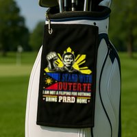 Duterte Homecoming I Stand With Duterte Bring PRRD Home Golf Towel